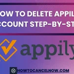 How To Delete Appily Account Step-By-Step