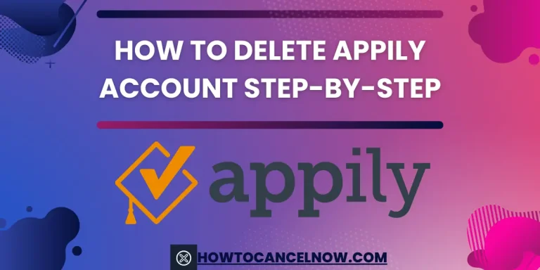 How To Delete Appily Account Step-By-Step